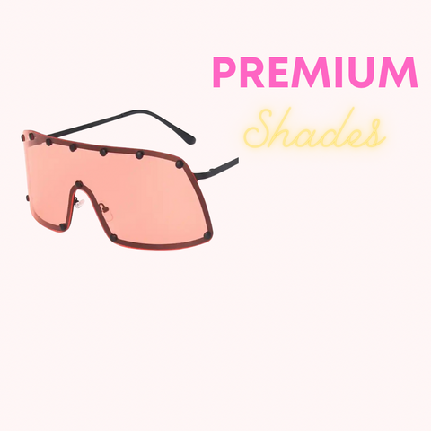 Premium Shades